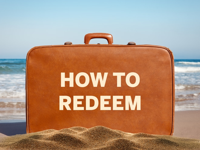 HOW TO REDEEM