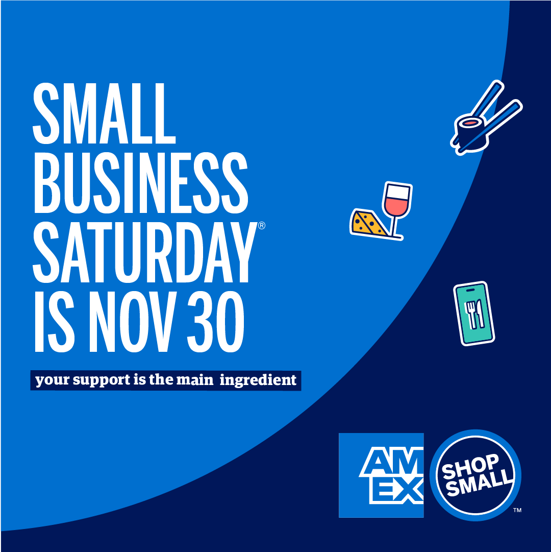 Graphic that reads "Small Business Saturday is Nov 30" and includes Amex and Shop Small logos