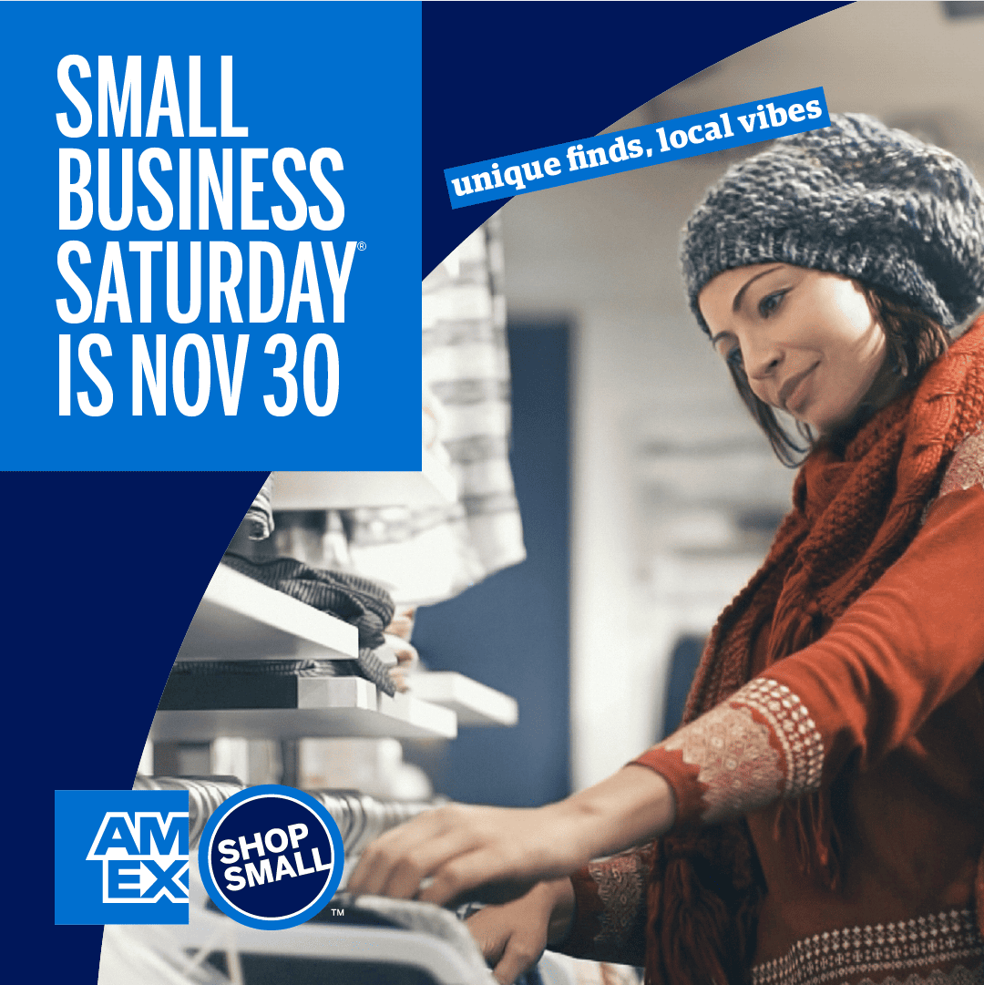 Graphic that reads "Small Business Saturday is Nov 30" with image of woman standing next to a printer